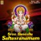 Ganesa Ashtothram - Sree Ganesha Sahasranamam
